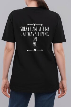 Arrows Heart Cute Sorry I Am Late My Cat Was Sleeping On Me Woman T-Shirt