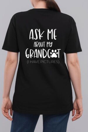 Ask Me About My Grandcat Grandma Granddad Cat Dad Pet Love Woman T-Shirt