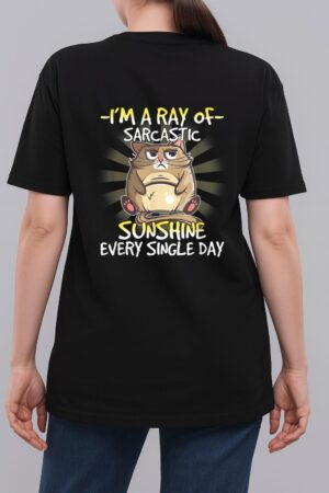 Cat I M A Ray Of Sarcastic Sunshine Every Single Day Woman T-Shirt