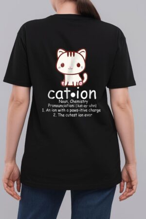 Cation Funny Cat Ion Science Pawsitive Pun Chemistry Woman T-Shirt