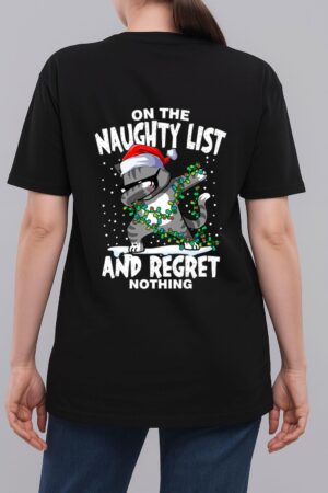 Dabbing Cat  On the Naughty List and I Regret Nothing Woman T-Shirt