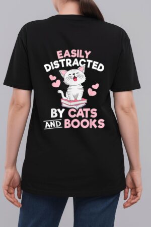 Easily Distracted By Cats and Books Cute Cat Book Lover Woman T-Shirt