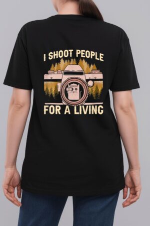 I Shoot People For A Living Photography Cat Photographer Woman T-Shirt