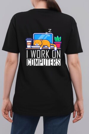 I Work On Computers Funny Cat Lovers Coding Programming Woman T-Shirt