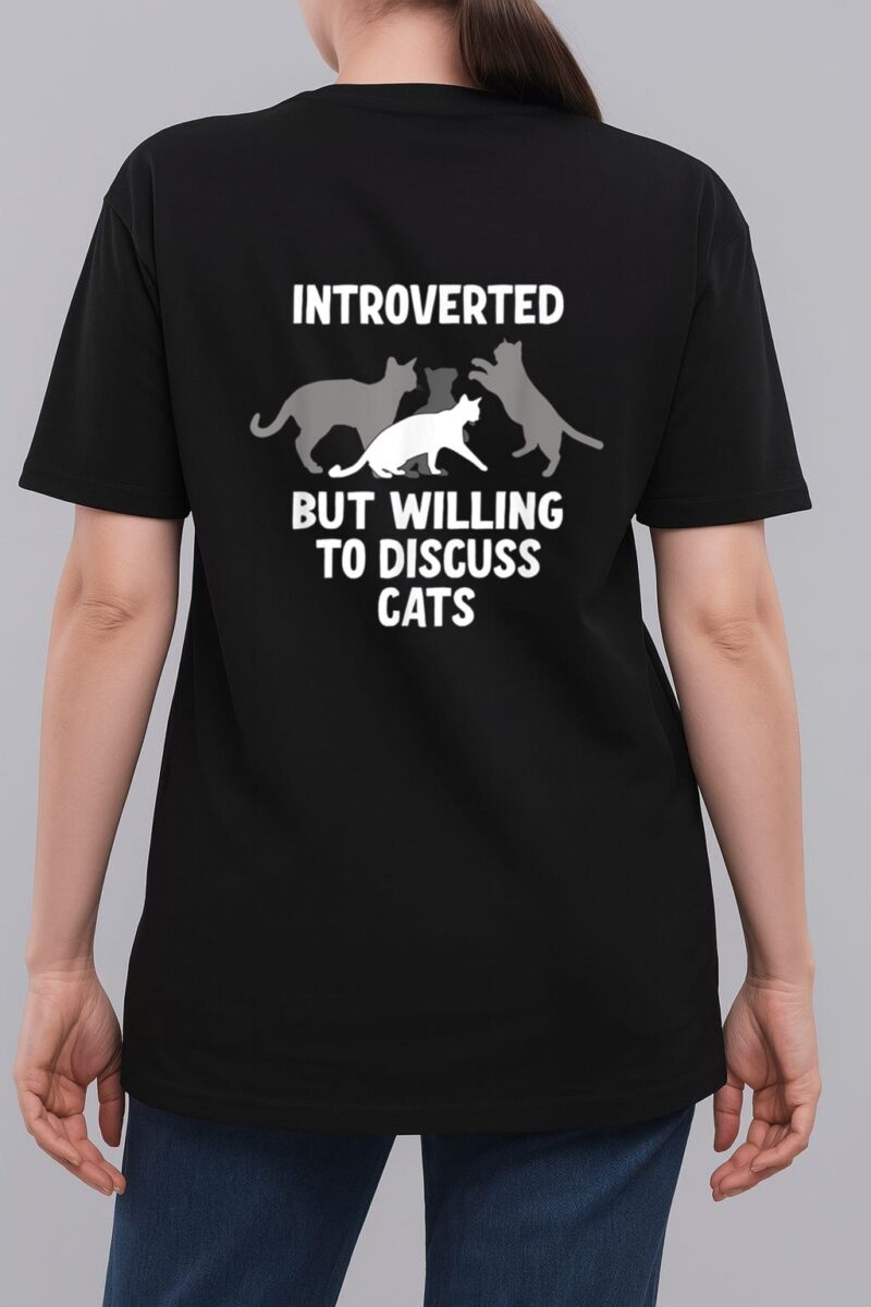 Introverted But Willing To Discuss Cats Woman T-Shirt