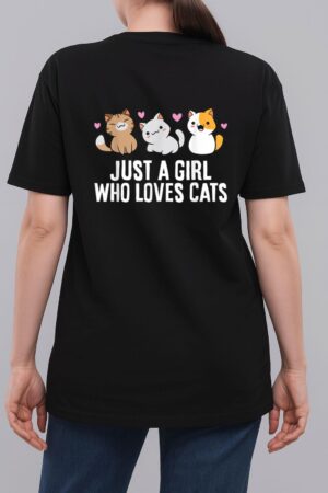 Just a Girl Who Loves Cats Woman T-Shirt