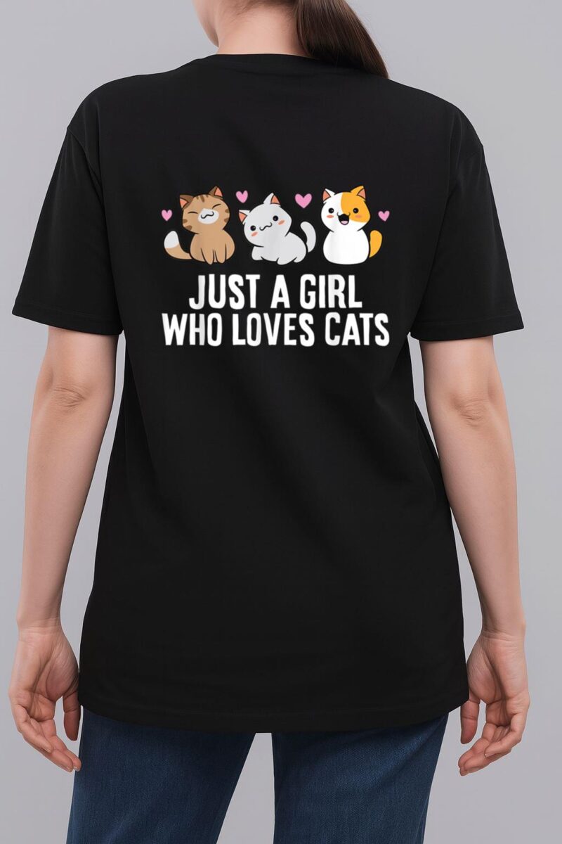 Just a Girl Who Loves Cats Woman T-Shirt