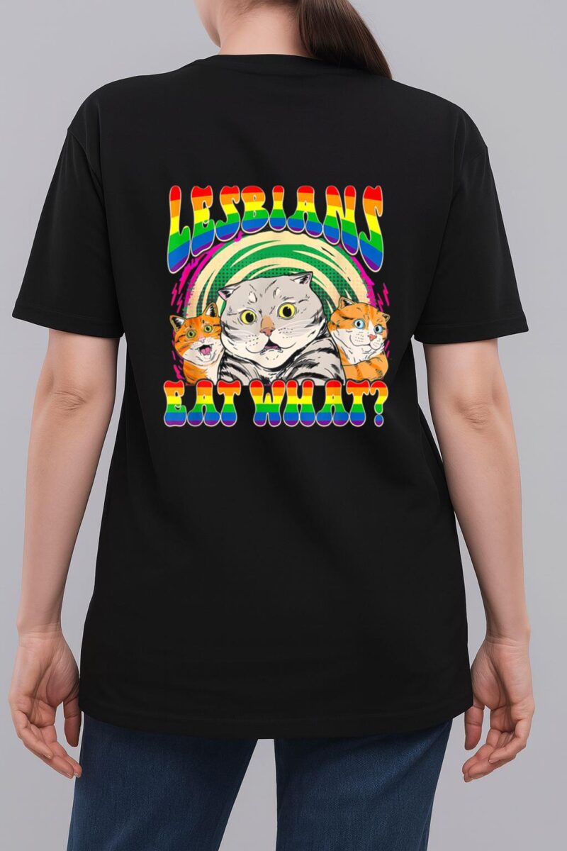 Lesbians Eat What Cat National Coming Out Day LGBQ Pride Woman T-Shirt