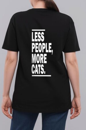 Less People More Cats Cat Lovers Sarcastic Woman T-Shirt