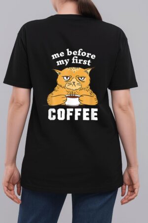 Me Before My First Coffee Annoyed Cat Woman T-Shirt