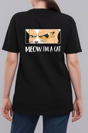 Meow I'm A Cat  - Meow Kitty Funny Cats Black Cat Woman T-Shirt