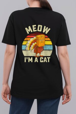 Meow I'm Cat Thanksgiving Cat Funny Turkey Fake Cat Retro Woman T-Shirt
