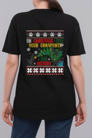 Oh Christmas Tree Your Ornaments Are History Funny Cat Woman T-Shirt