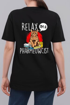 Relax I'm A Pharmeowcist - Pharmacist Cat Lover Pharmacology Woman T-Shirt