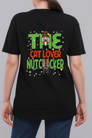 The Cat Lover Nutcracker Funny Christmas Matching Family Woman T-Shirt