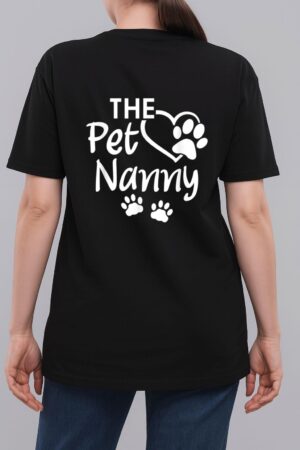 The Pet Nanny Pet Sitting Pet Watcher Pet Sitter Woman T-Shirt