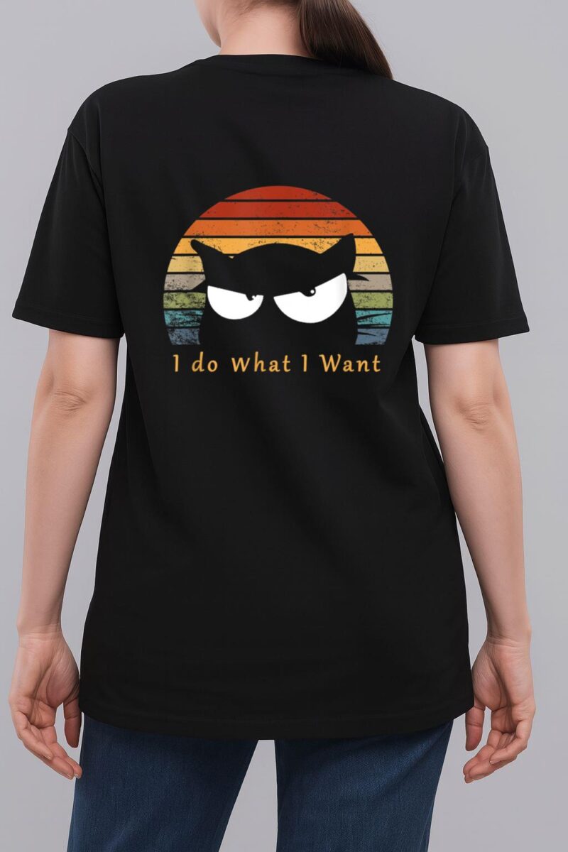 retro i do what i want cat funny black cat lover Woman T-Shirt