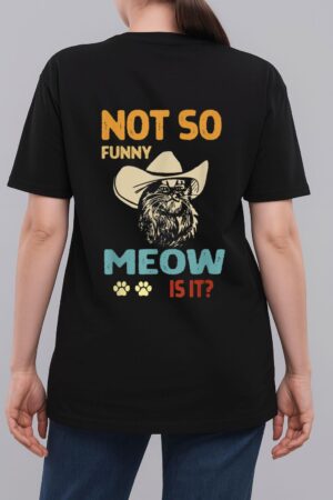super state trooper retro cat shirt not so funny meow is it Woman T-Shirt